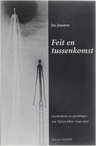 Feit en tussenkomst: Geschiedenis en opvattingen van Tijd en Mens