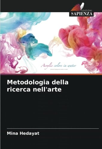 Metodologia della ricerca nell'arte (Italian Edition)