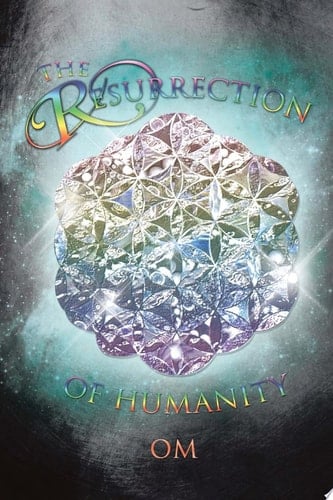 The Resurrection of Humanity