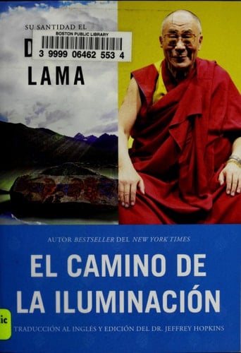 El camino de la iluminación (Becoming Enlightened; Spanish ed.)