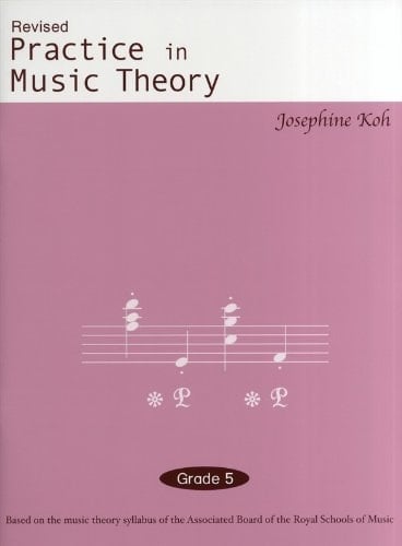 Revised Practice in Music Theory Grade 5