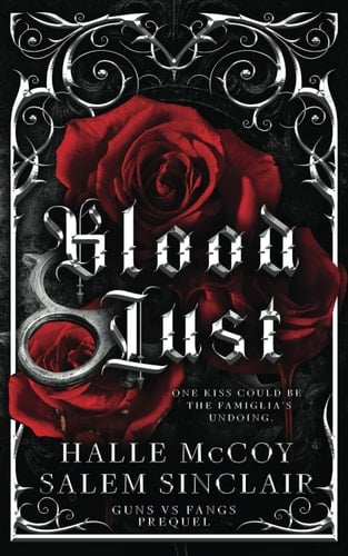 Blood Lust A Dark Vampire Mafia Romance
