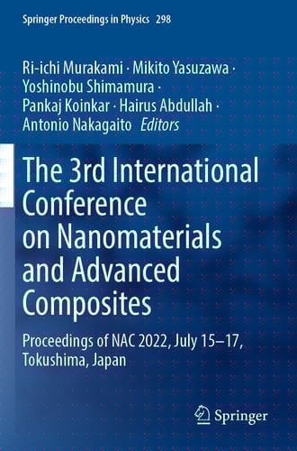 The 3rd International Conference on Nanomaterials and Advanced Composites Proceedings of NAC 2022, July 15-17, Tokushima, Japan