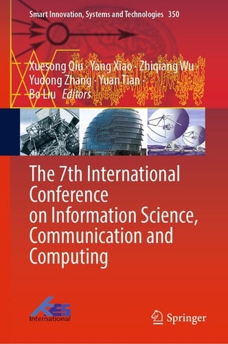 The 7th International Conference on Information Science, Communication and Computing