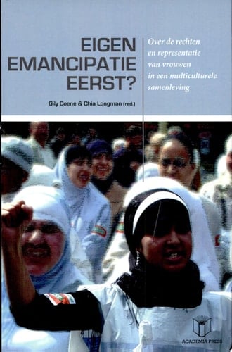 Eigen emancipatie eerst? Over de rechten en representatie van vrouwen in een multiculturele samenleving