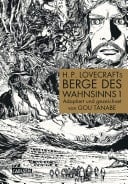 H.P. Lovecraft Manga: Berge des Wahnsinns, Teil 1 von 4 Packende Mystery-Story in der Antarktis, aus dem Universum des Cthulhu-Mythos
