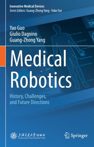 Medical Robotics History, Challenges, and Future Directions