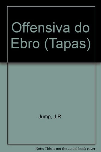 La Ofensiva Del Ebro