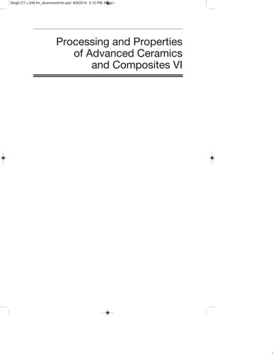 Processing and Properties of Advanced Ceramics and Composites VI