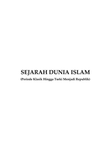 Sejarah Dunia Islam (Periode Klasik Hingga Turki Menjadi Republik)