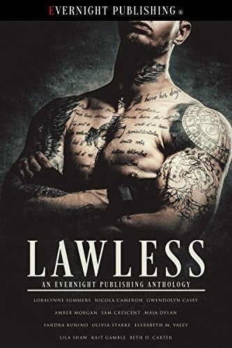 Lawless An Evernight Publishing Anthology