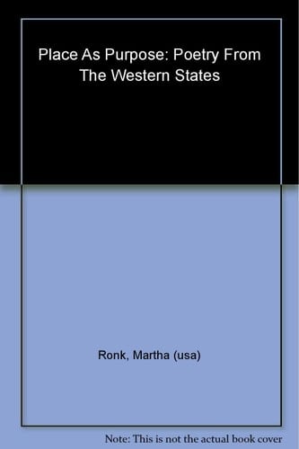 Place as Purpose: Poetry from the Western States