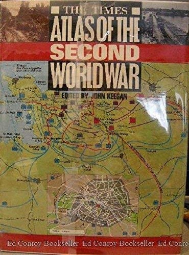 The Times Atlas of the Second World War
