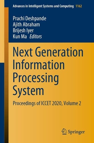 Next Generation Information Processing System Proceedings of ICCET 2020, Volume 2