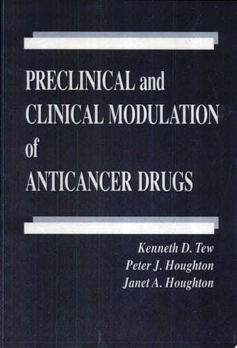 Preclinical and Clinical Modulation of Anticancer Drugs