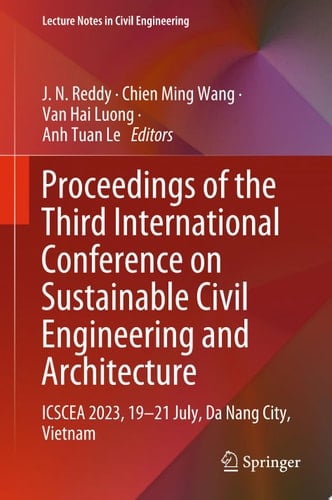Proceedings of the Third International Conference on Sustainable Civil Engineering and Architecture ICSCEA 2023, 19–21 July, Da Nang City, Vietnam