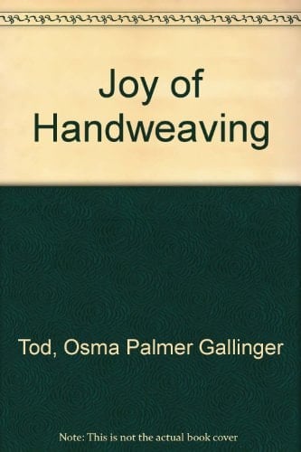 The Joy of Handweaving