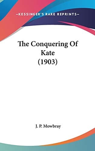 The Conquering Of Kate (1903)