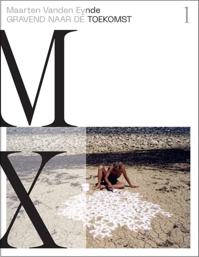 Maarten Vanden Eynde gravend naar de toekomst