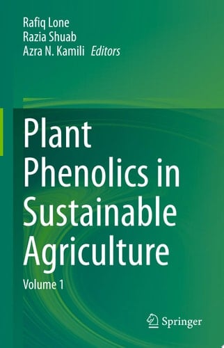 Plant Phenolics in Sustainable Agriculture