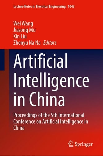 Artificial Intelligence in China Proceedings of the 5th International Conference on Artificial Intelligence in China
