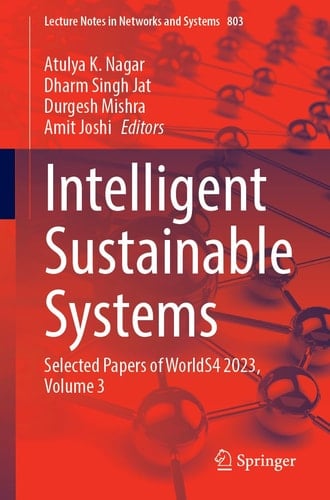Intelligent Sustainable Systems Selected Papers of WorldS4 2023, Volume 3