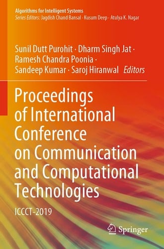 Proceedings of International Conference on Communication and Computational Technologies ICCCT-2019