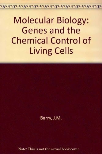 Molecular Biology: Genes and the Chemical Control of Living Cells