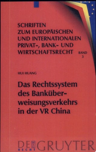Das Rechtssystem des Banküberweisungsverkehrs in der VR China