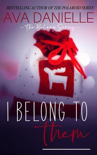 I Belong to Them A Christmas Novella