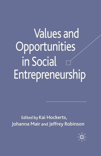 Values and Opportunities in Social Entrepreneurship
