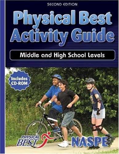 Physical Best Activity Guide: Middle and High School Levels, Second Edition
