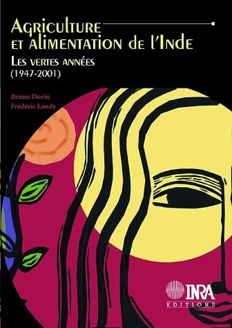 Agriculture et alimentation de l'Inde Les vertes années (1947-2001)