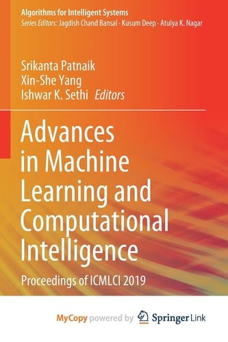 Advances in Machine Learning and Computational Intelligence Proceedings of ICMLCI 2019