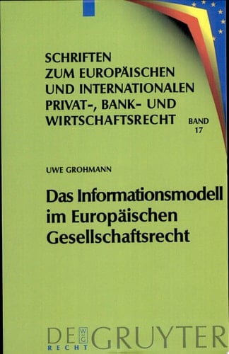 Das Informationsmodell im europäischen Gesellschaftsrecht