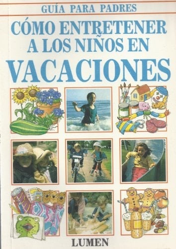 Como entretener a los niños en vacaciones