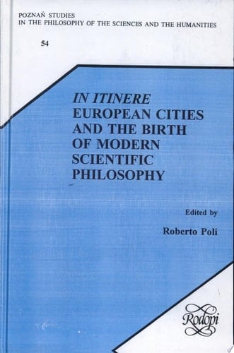 In Itinere European Cities and the Birth of Modern Scientific Philosophy