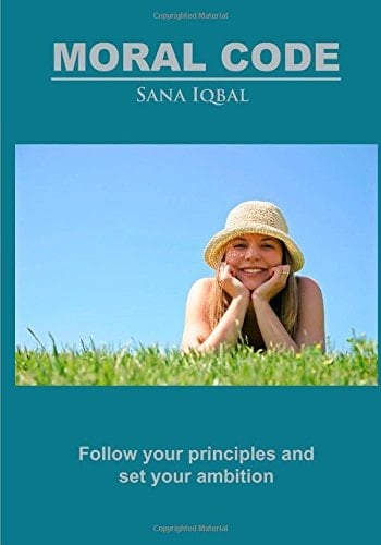 Moral Code Follow Your Principles and Set Your Ambition