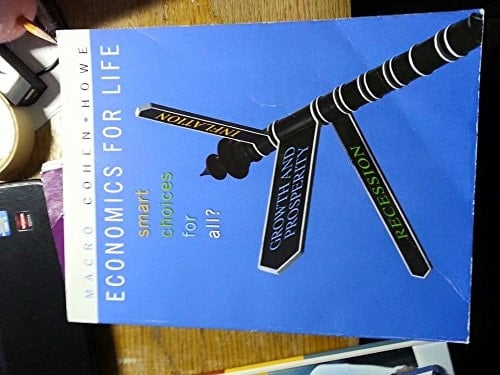 Economics for Life Smart Choices for All