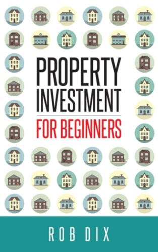 Property Investment for Beginners A Property Geek Guide