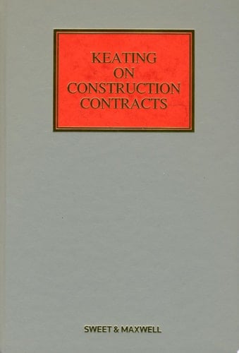 Keating on Construction Contracts