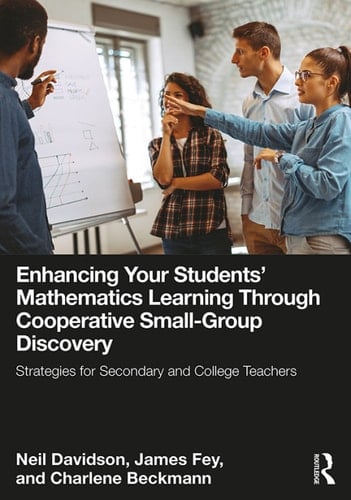 Enhancing Your Students' Mathematics Learning Through Cooperative Small-Group Discovery