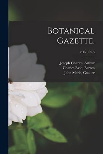 Botanical Gazette.; V.43 (1907)