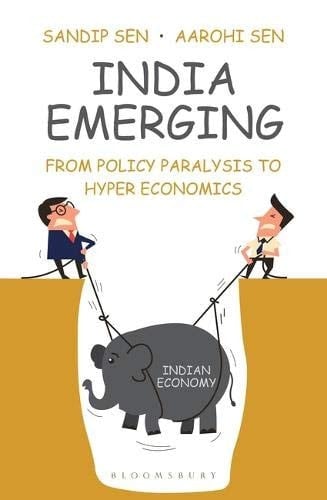 India Emerging From Policy Paralysis to Hyper Economics