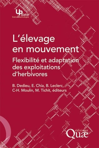 L'élevage en mouvement Flexibilité et adaptation des exploitations d'herbivores