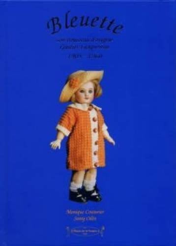 Bleuette Son Trousseau D'origine Gautier-Languereau, 1905-1960