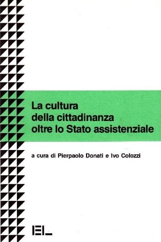 La cultura della cittadinanza oltre lo Stato assistenziale