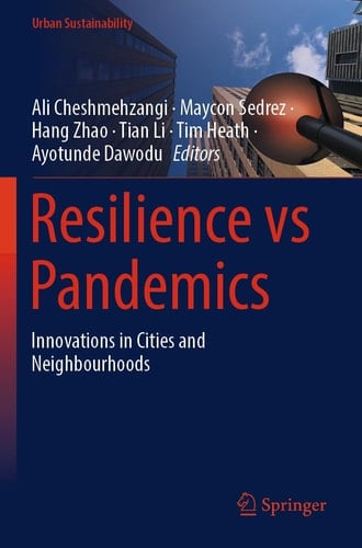 Resilience Vs Pandemics Innovations in Cities and Neighbourhoods