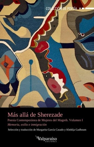 Más allá de Sherezade: Poesía contemporánea de mujeres del Magreb