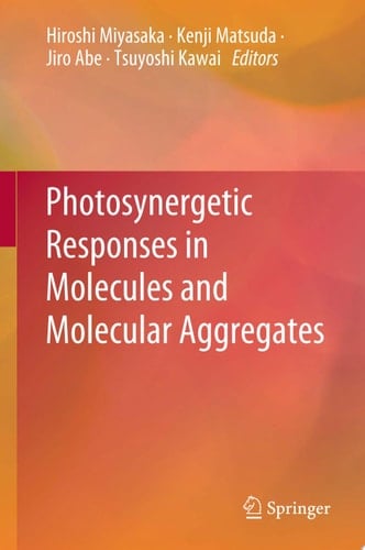 Photosynergetic Responses in Molecules and Molecular Aggregates